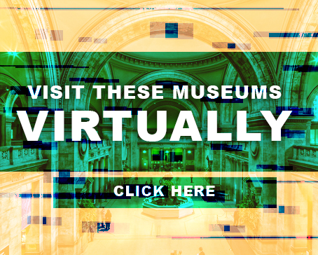 Visit The  Museum from Home